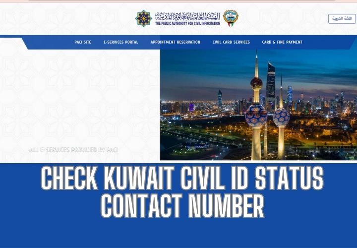 Check Kuwait Civil Id Status Contact Number