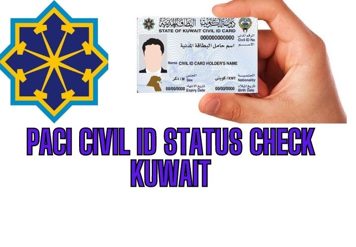 Paci Civil ID Status Check Kuwait